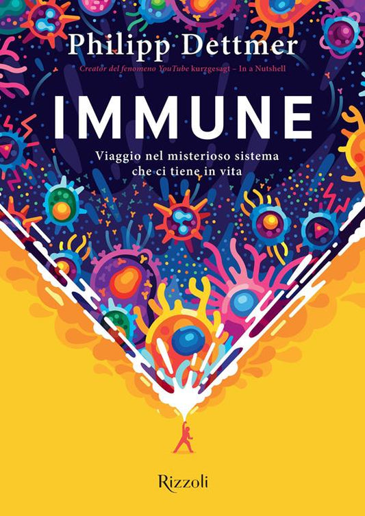 IMMUNE Viaggio nel misterioso sistema che ci tiene in vita
