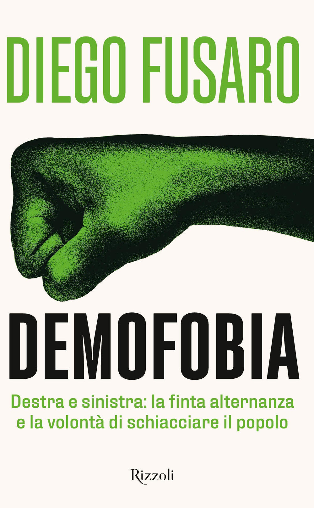 DEMOFOBIA. Destra e sinistra: la finta alternanza e la volontà di schiacciare il popolo