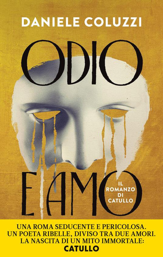 ODIO E AMO Il romanzo di Catullo