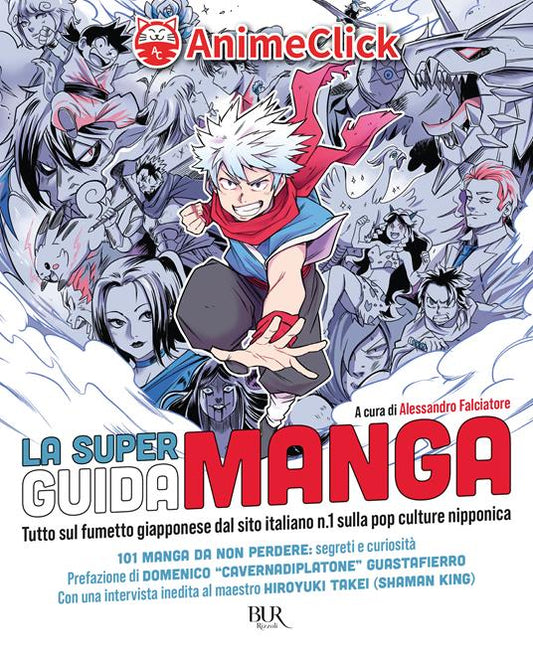 LA SUPERGUIDA MANGA Tutto sul fumetto giapponese dal sito italiano n. 1 sulla pop culture nipponica