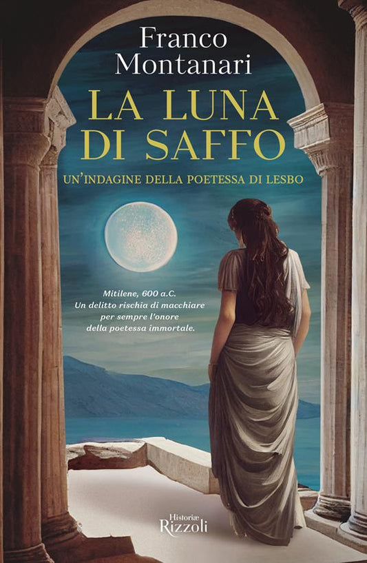 LA LUNA DI SAFFO Un'indagine della poetessa di Lesbo