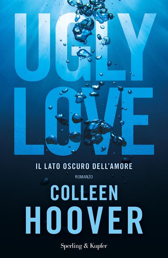 UGLY LOVE. Edizione italiana