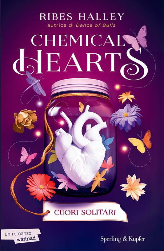 CUORI SOLITARI Chemical Hearts. Vol. 1