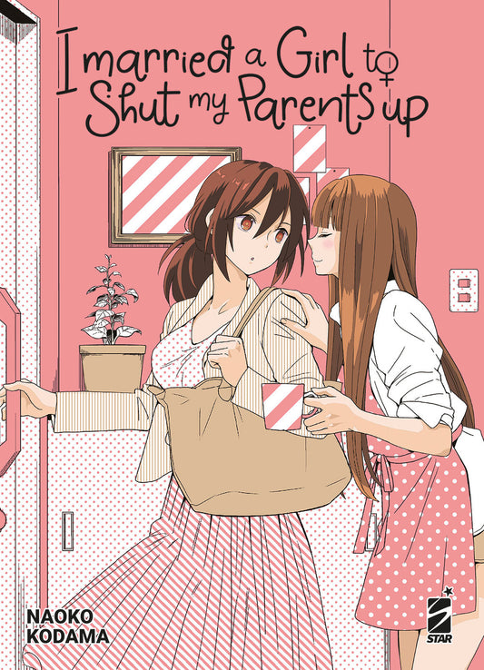 I MERRIED A GIRL TO SHUT MY PARENTS UP