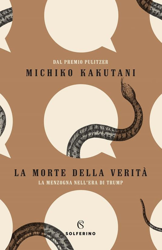 LA MORTE DELLA VERITÀ La menzogna nell'era di Trump