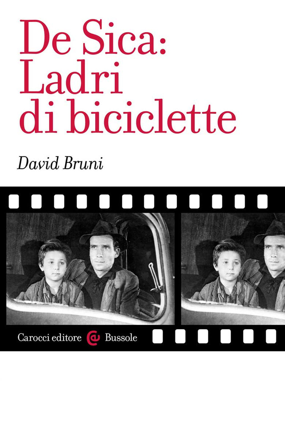 DE SICA: LADRI DI BICICLETTE