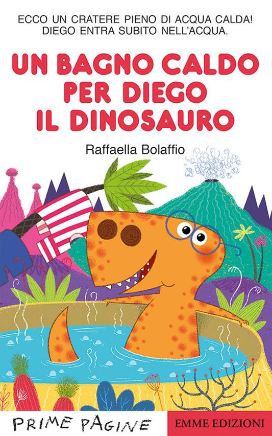 IL BAGNO CALDO PER DIEGO IL DINOSAURO