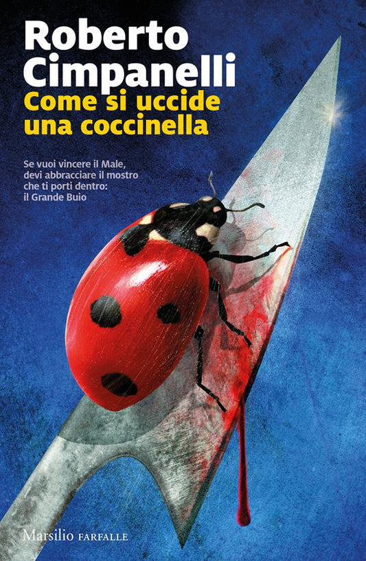 COME SI UCCIDE UNA COCCINELLA