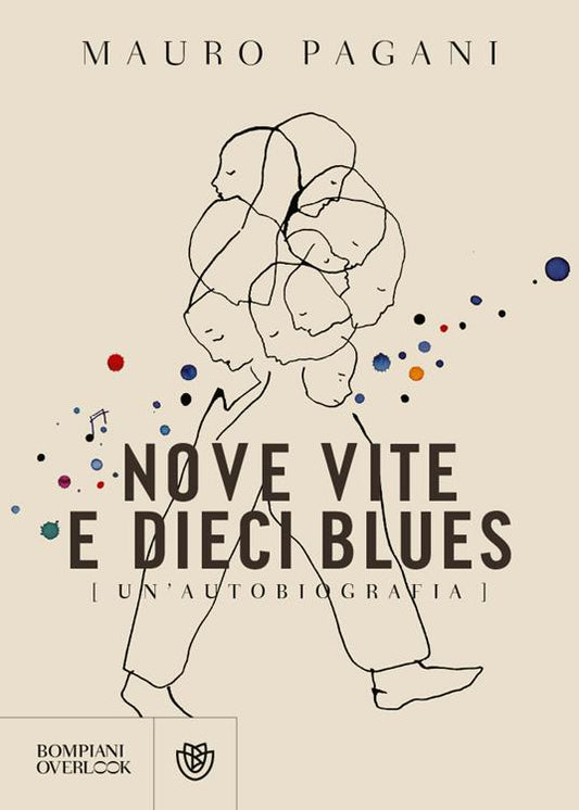 NOVE VITE E DICI BLUES [un'autobiografia]