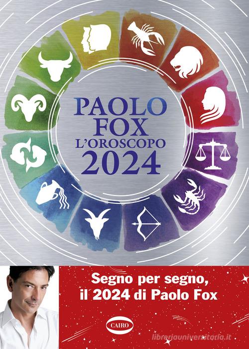 L'OROSCOPO 2024