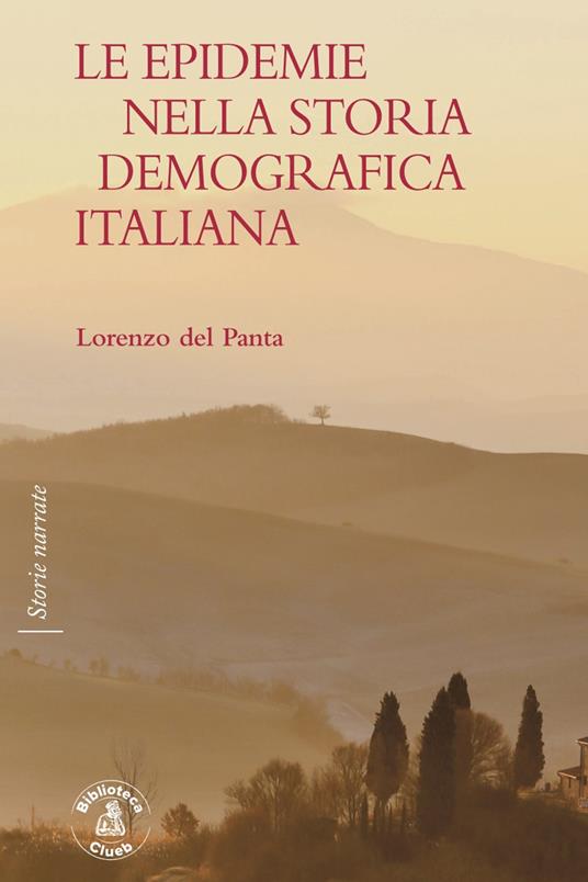 EPIDEMIE NELLA STORIA LETTERARIA ITALIANA (LE)