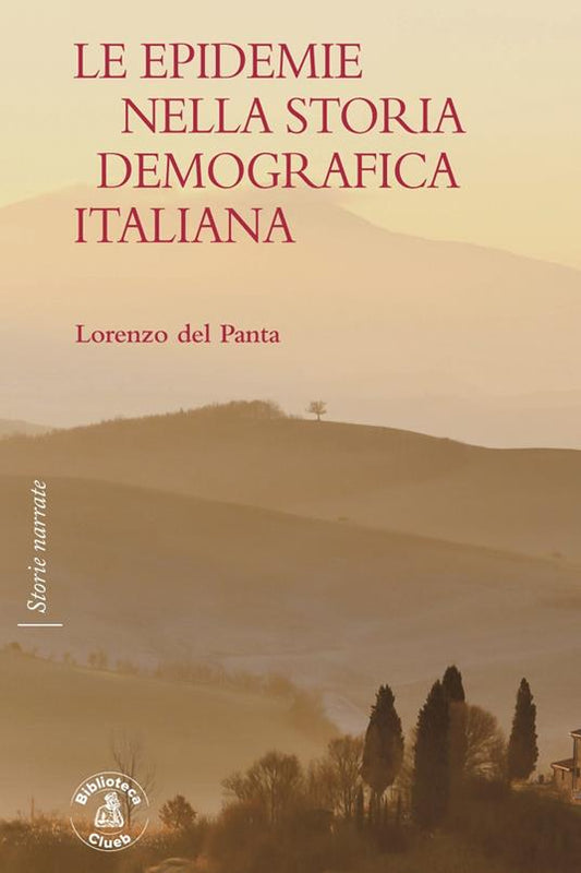 EPIDEMIE NELLA STORIA LETTERARIA ITALIANA (LE)
