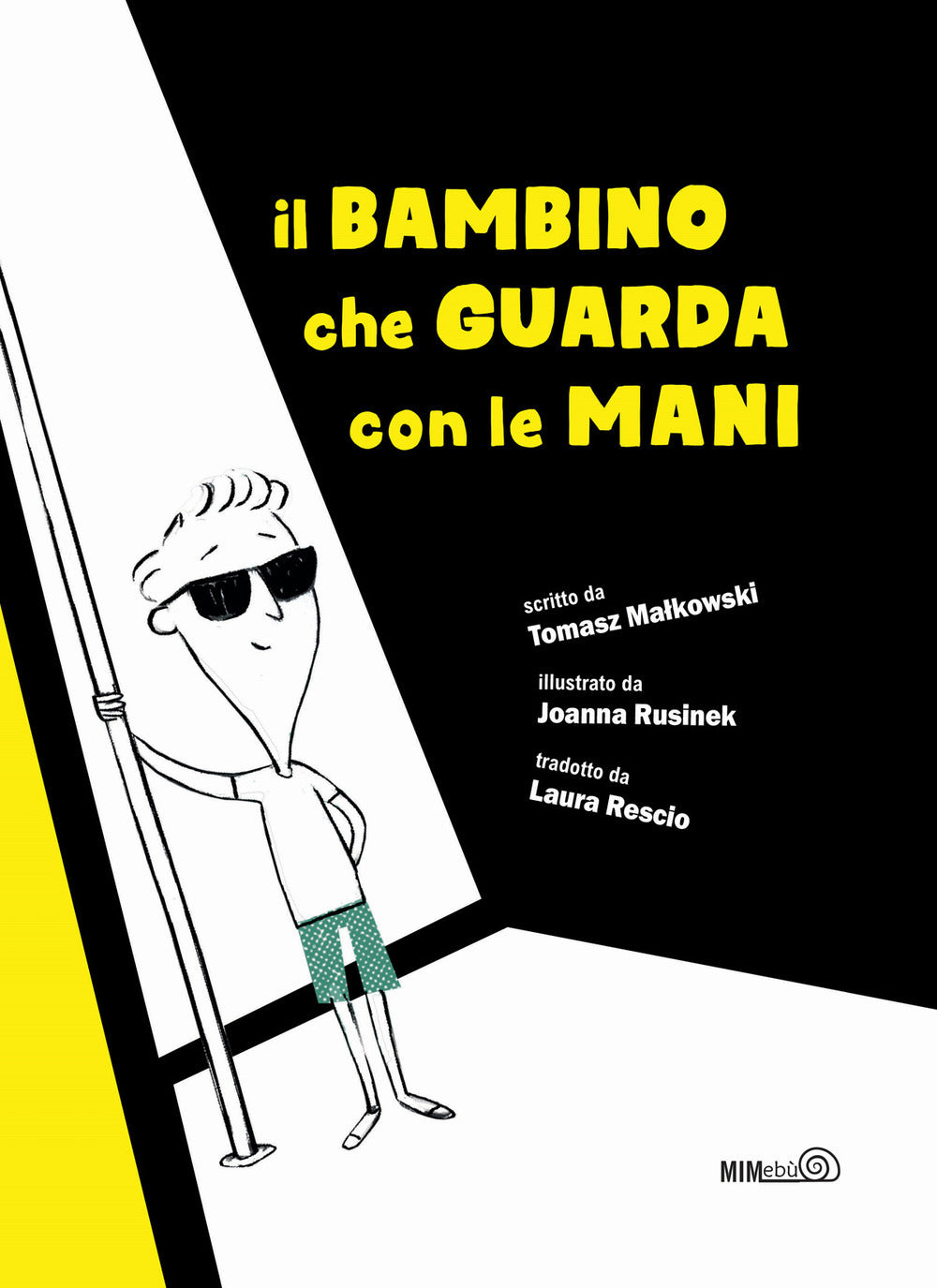 IL BAMBINO CHE GUARDA CON LE MANI. Eediz. Illustrata