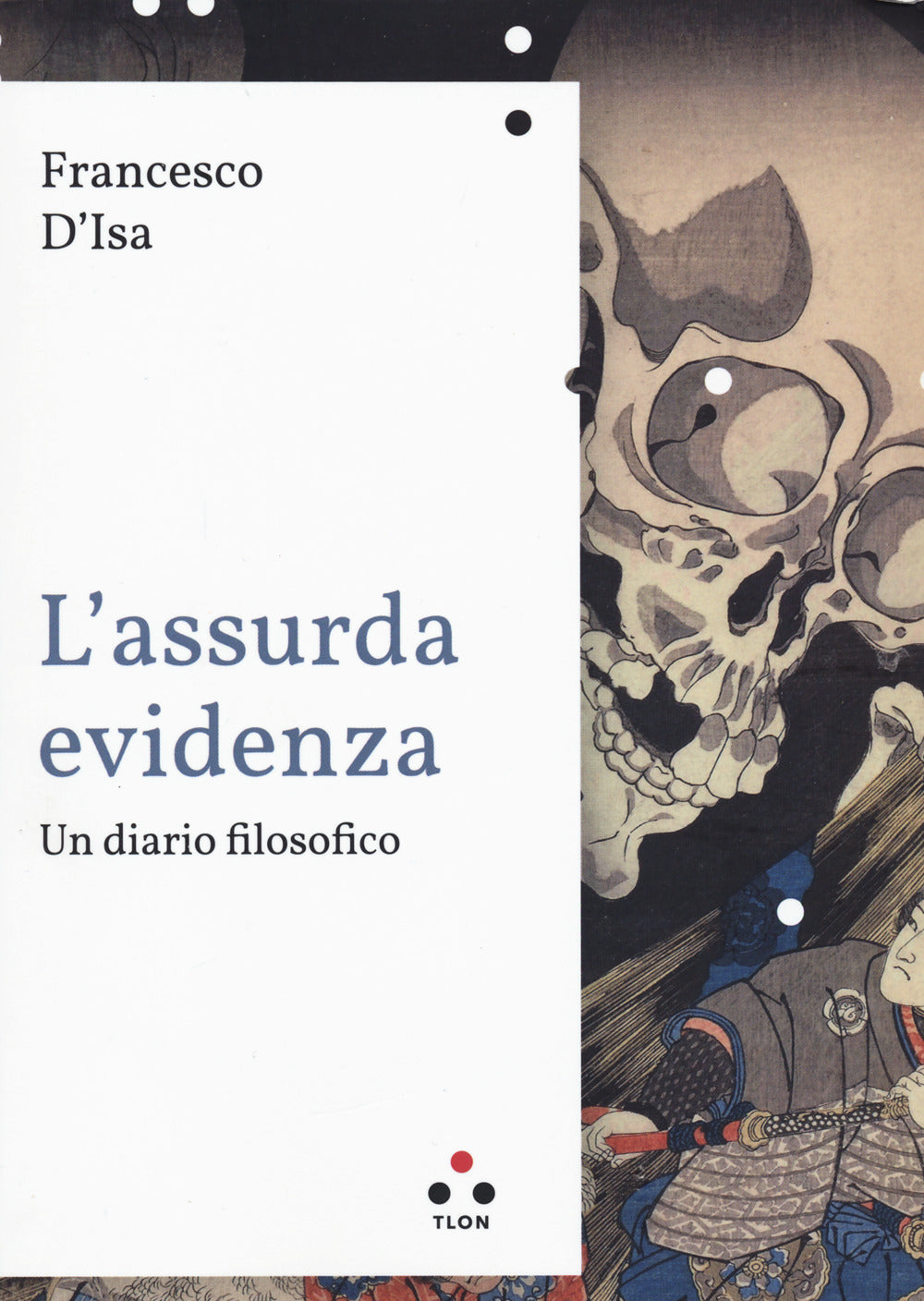 L' ASSURDA EVIDENZA. Un diario filosofico.