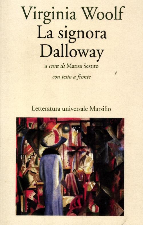 LA SIGNORA DALLOWAY Con testo a fronte