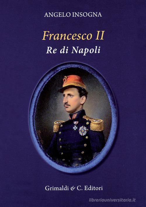 FRANCESCO II RE DI NAPOLI