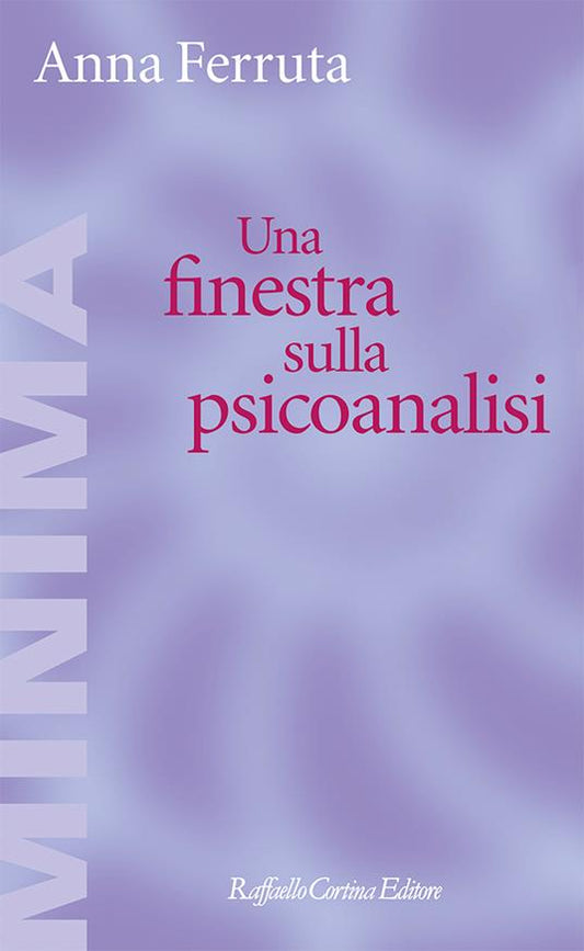 UNA FINESTRA SULLA PSICANALISI
