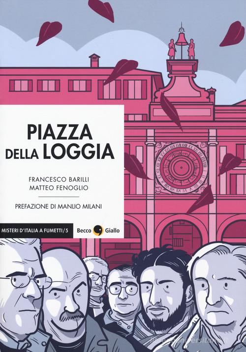PIAZZA DELLA LOGGIA VOL 1-2