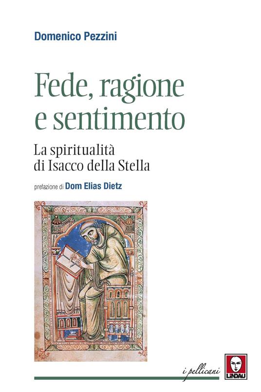 FEDE RAGIONE SENTIMENTO La spiritualità di di Isacco della Stella