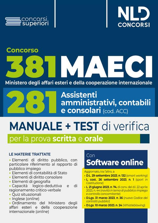 Concorso 381 Ministero degli Affari Esteri e della Cooperazione Internazionale (MAECI), 281 assistenti amministrativi, contabili e consolari