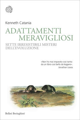 ADATTAMENTI MERAVIGLIOSI Sette irresistibili misteri dell'evoluzione