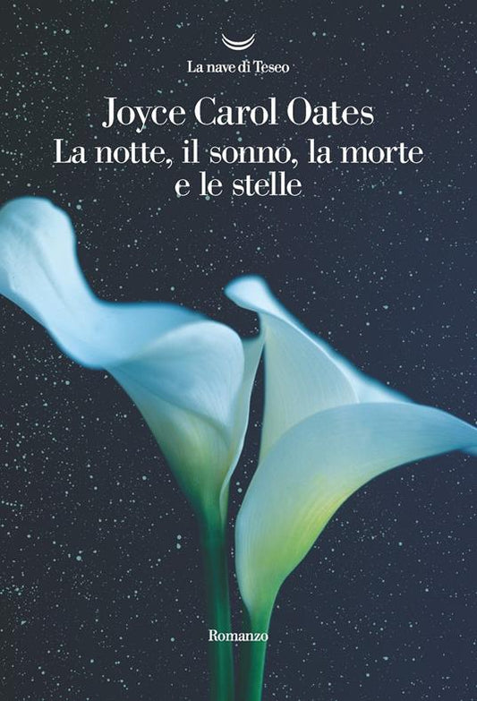 NOTTE, IL SONNO, LA MORTE E LE STELLE (LE)