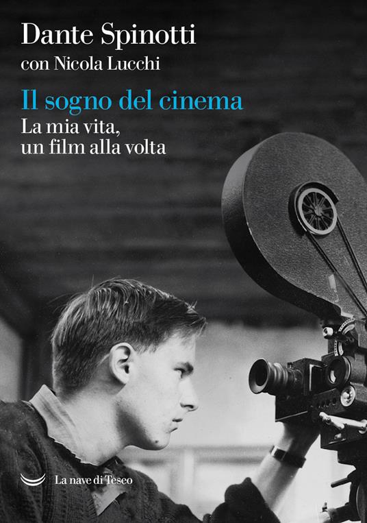 IL SOGNO DEL CINEMA La mia vita un film alla volta
