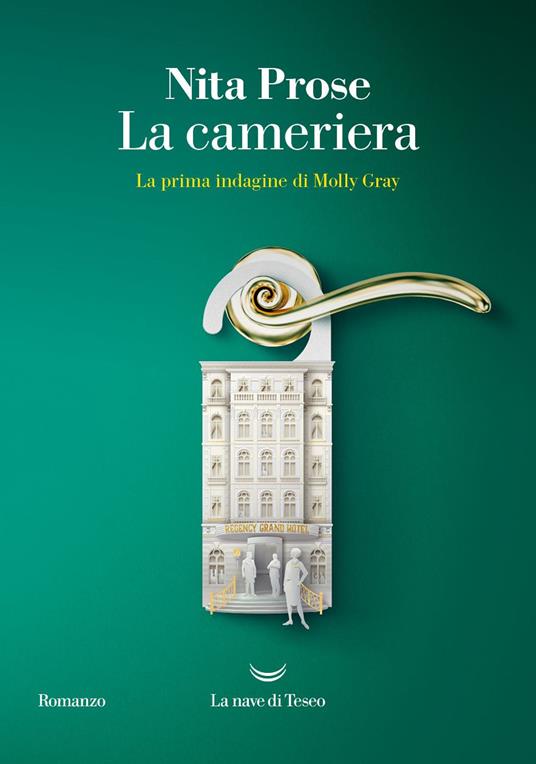 LA CAMERIERA La prima indagine di Molly Gray
