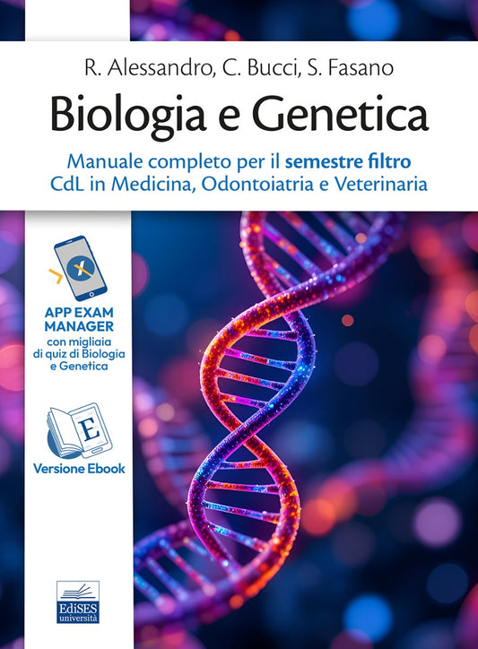 BIOLOGIA E GENETICA MANUALE COMPLETO PER SEMESTRE FILTRO