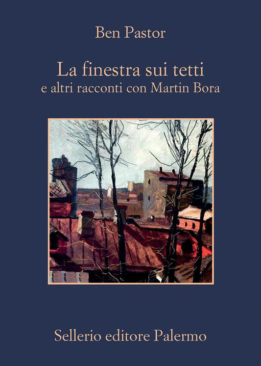LA FINESTRA SUI TETTI e altri racconti con Martin Bora