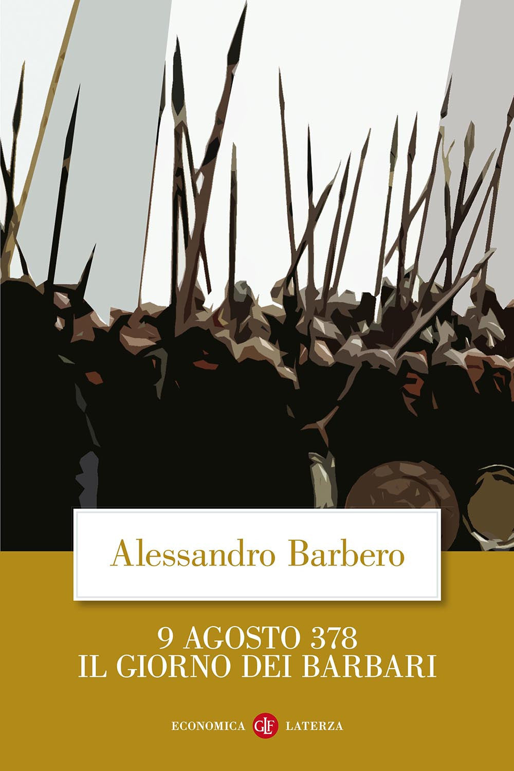 Copia del 9 AGOSTO 378 IL GIORNO DEI BARBARI