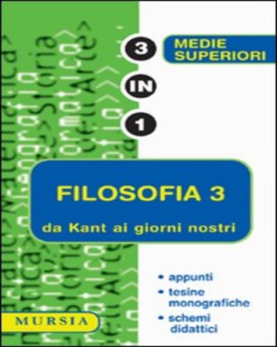 FILOSOFIA Vol. 3: Da Kant ai giorni nostri