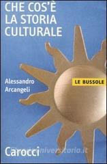 CHE COS'È LA STORIA CULTURALE
