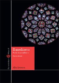 IL MEDIOEVO Profilo di un millennio