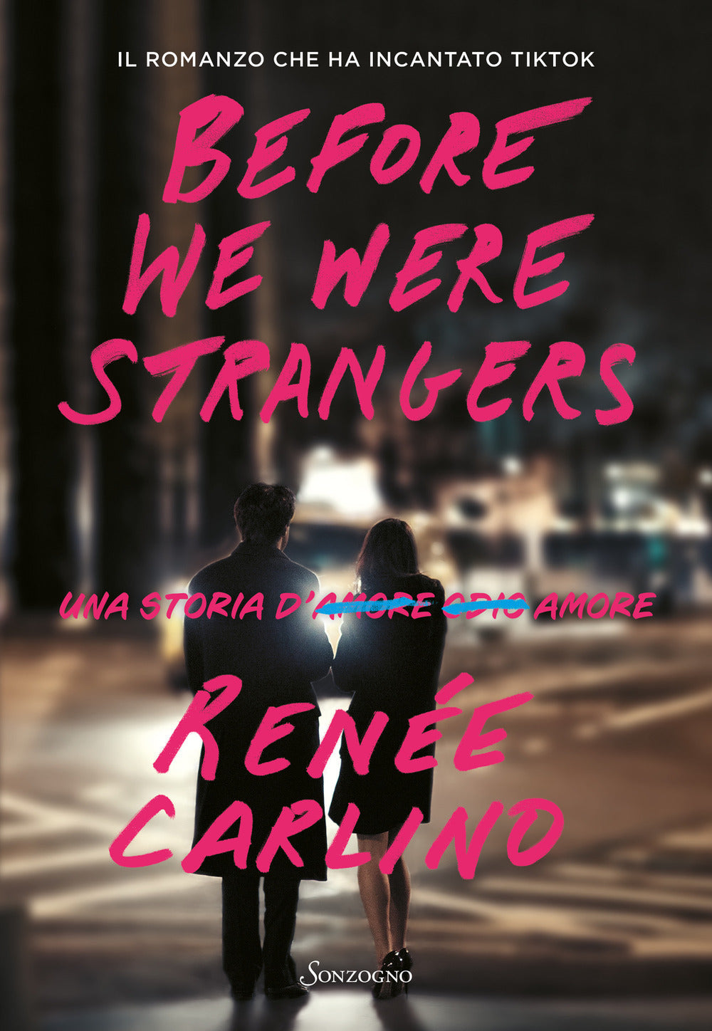 BEFORE WE WERE STRANGERS. UNA STORIA D'AMORE