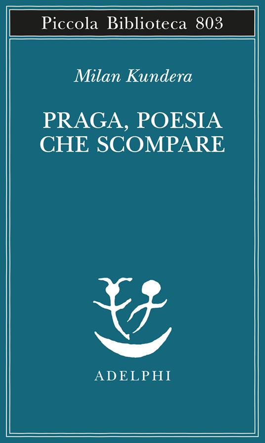 PRAGA POESIA CHE SCOMPARE