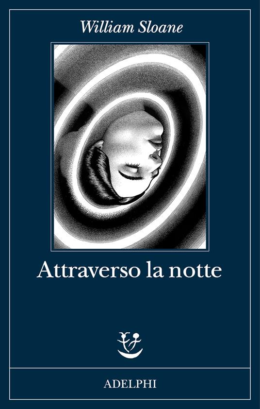 ATTRAVERSO LA NOTTE