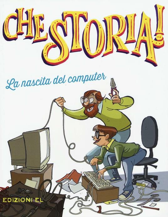 LA NASCITA DEL COMPUTER