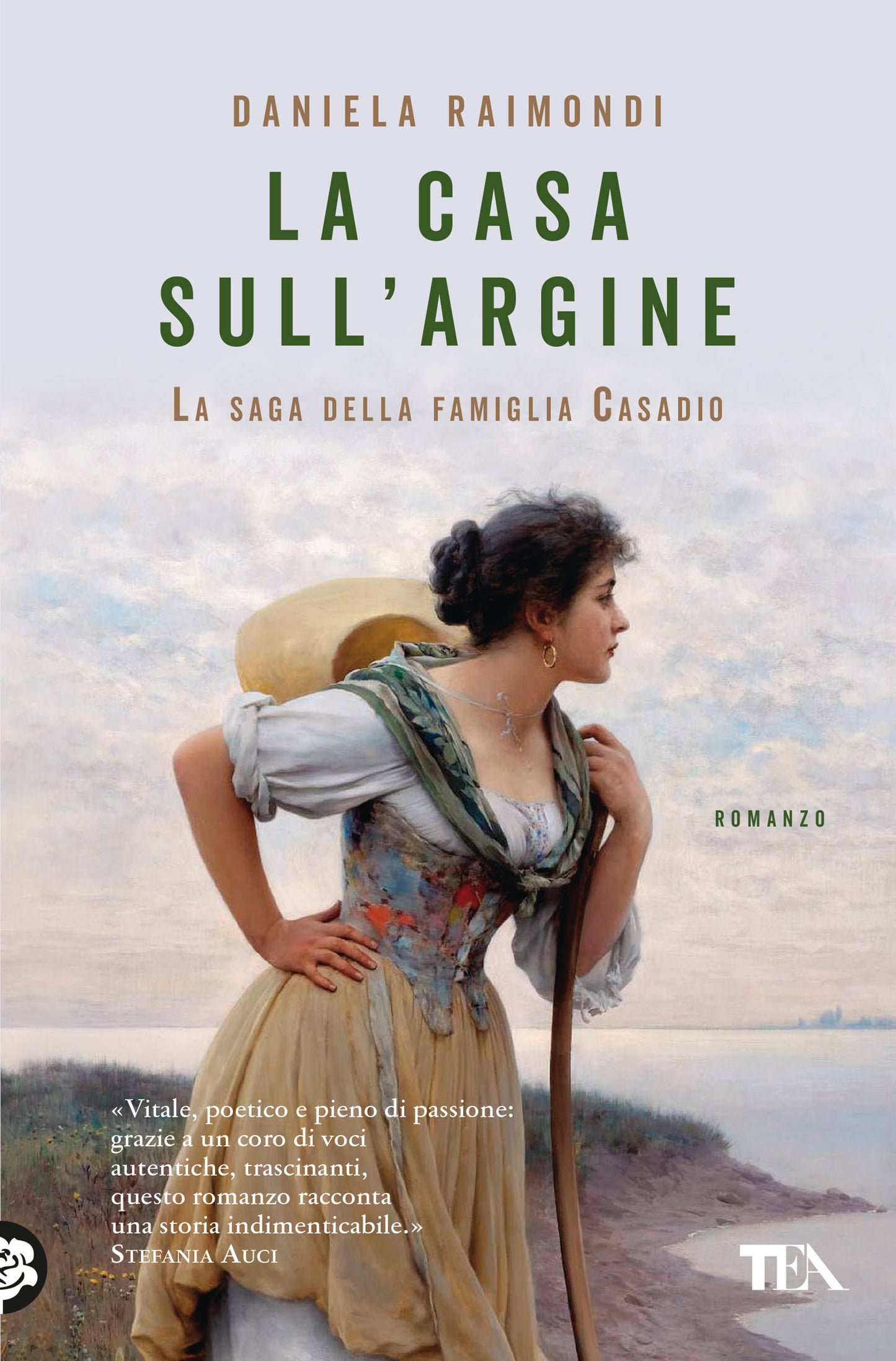 CASA SULL'ARGINE. La saga della famiglia casadio.