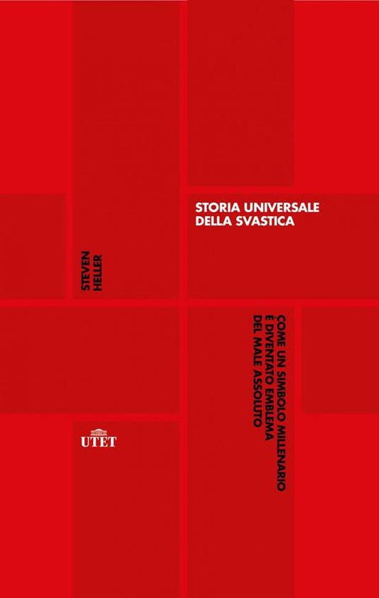 STORIA UNIVERSALE DELLA SVASTICA Come un simbolo millenario è diventato emblema del male assoluto