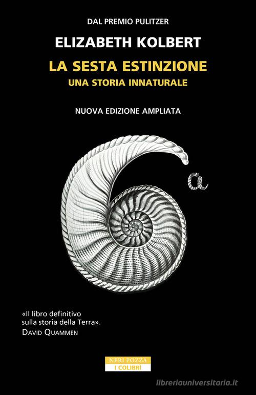 SESTA ESTINZIONE (LA). Una storia innaturale