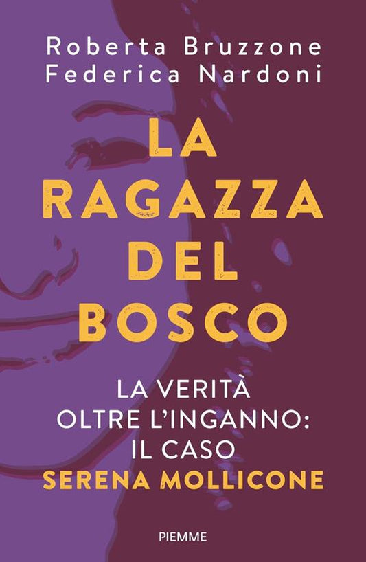 LA RAGAZZA DEL BOSCO. La verità oltre l'inganno: il caso Serena Mollicone