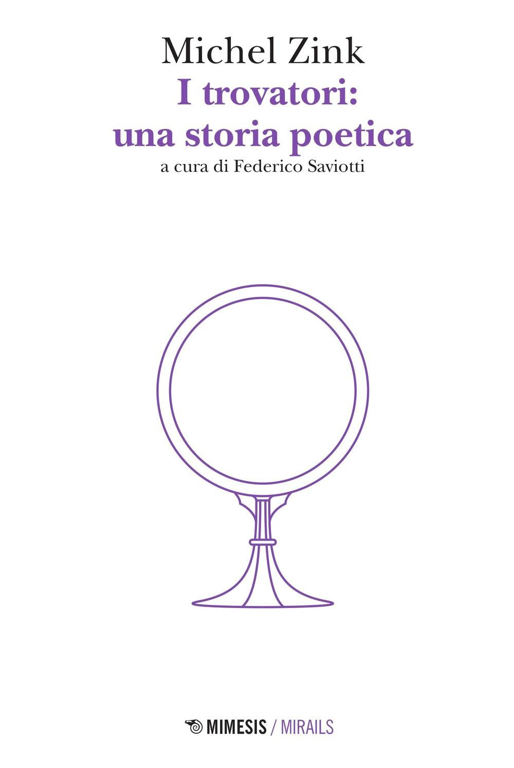 I TROVATORI: UNA STORIA POETICA