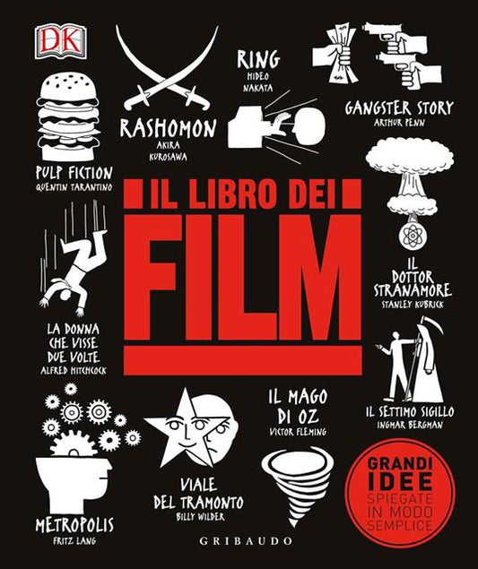 IL LIBRO DEI FILM. Grandi idee spiegate in modo semplice