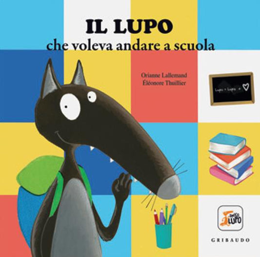 IL LUPO CHE VOLEVA ANDARE A SCUOLA