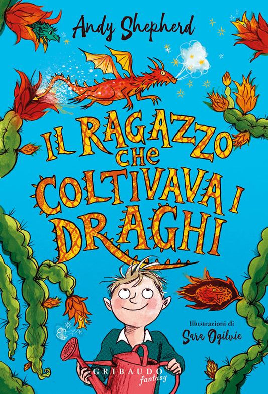 IL RAGAZZO CHE COLTIVARE I DRAGHI