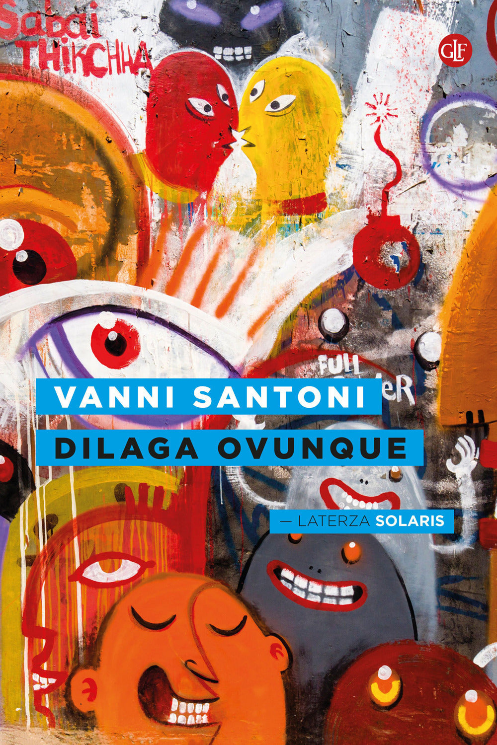DILAGA OVUNQUE