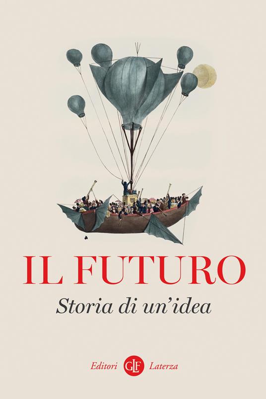 IL FUTURO Storia di un'idea