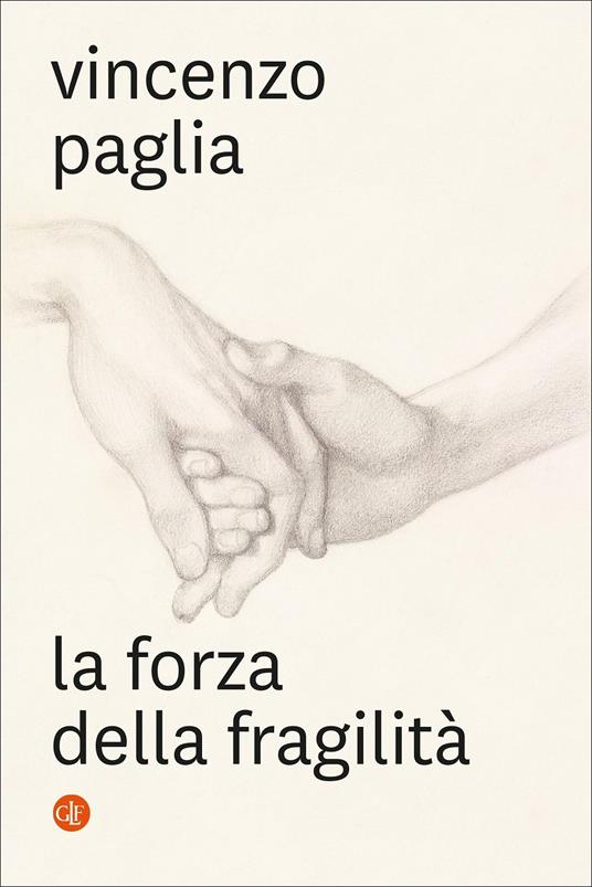 LA FORZA DELLA FRAGILITA'