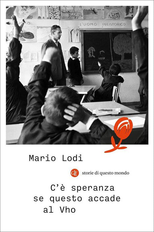 C'È SPERANZA SE QUESTO ACCADE A VHO